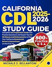 California CDl Study Guide: Complete Test Preparation Guide with Practice Questions and Expert Tips 