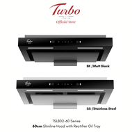 Turbo Italia - TSL802-60 Series 60cm Slimline Hood with Rectifier Oil Tray