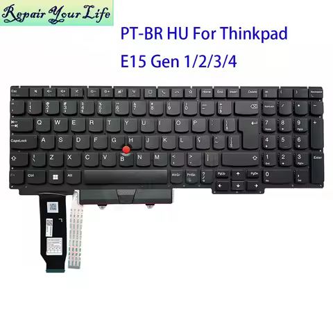 Hungary PT-BR Brazilian Keyboard Backlit For Lenovo ThinkPad E15 Gen 1 2 Gen3 Gen4 20RD 20T8 20YG 21