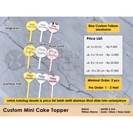 MINIMAL Custom Mini cake topper size 4 x 8 cm 5 x 10 cm/ 8 x 16 cm/ 10 x 18 cm/ - acrylic - Minimum 