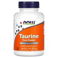 ลอตผลิตใหม่! Exp.04/2028 แบบผงชงสะดวก กรดอะมิดนทอรีน NOW Foods Taurine Pure Powder 8 oz (227 g)
