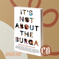 It's Not About the Burqa Mariam Khan