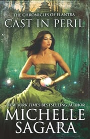 Cast In Peril (The Chronicles of Elantra, Book 8) (Luna) Michelle Sagara