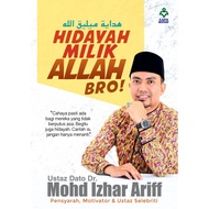 [Karya Bestari] Hidayah Milik Allah Bro - Mohd Izhar Ariff