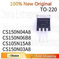 5 PCS TO-220 CS150N04A8 CS150N04 CS150N06B8 CS150N06 CS105N15A8 CS105N15 CS150N03A8 CS150N03 TO-220 