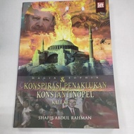 HAGIA SOPHIA & KONSPIRASI PENAKLUKAN KONSTANTINOPEL KALI KE - 2