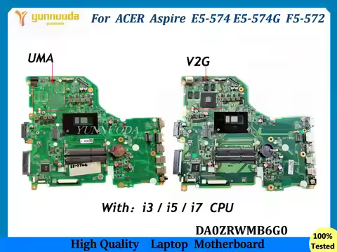 DA0ZRWMB6G0 For ACER Aspire E5-574 E5-574G F5-572 laptop motherboard With i3 i5 i7 CPU UMA V2G 920M 