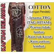 Kaftan Cotton Terengganu Original Somia TRG Lengan Pendek Baju Tidur Moden Nightwear Sleepwear Frees