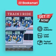Train I Ride - Paperback - English - 9780062455741