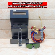 [OX60P] SET OBOR KIMPALAN | REFRIGERATION BRAZING TORCH SET (exluding gas) FOR AIRCOND/PIPING/WELDIN