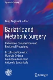 Bariatric and Metabolic Surgery Maurizio De Luca