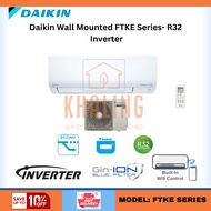 Daikin Wall Mounted Aircon FTKE Series- R32 Inverter