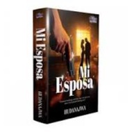 NOVEL MI ESPOSA - HUDANAJWA