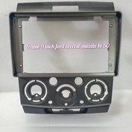 Ford everest 9 inch android head unit frame