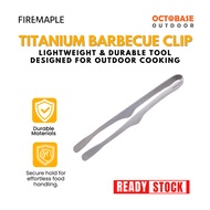 FIREMAPLE - TITANIUM BARBEQUE CLIP LIGHTWEIGHT DURABLE OUTDOOR CAMPING BBQ TONGS PICNIC