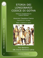Storia Dei Longobardi Codice di Gotha Anonimo Cavaliere Franco