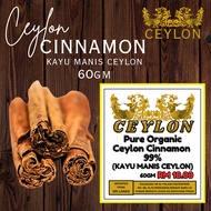 CEYLON CINNAMON | KAYU MANIS SRI LANKA | 99% PURE ORGANIC CINNAMON 60GM&200GM