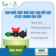 [COMBO 5] Drip starter valve for high quality 16mm Flat wire (Flat) - VANPKKT16DDCN