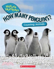 47889.How Many Penguins? (Nature Numbers): Counting Animals 0-100