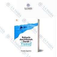 La Tansa - Islamic Book: The Secret and Wisdom of Surah Yusuf Lessons From Surah Yusuf Gema Insani