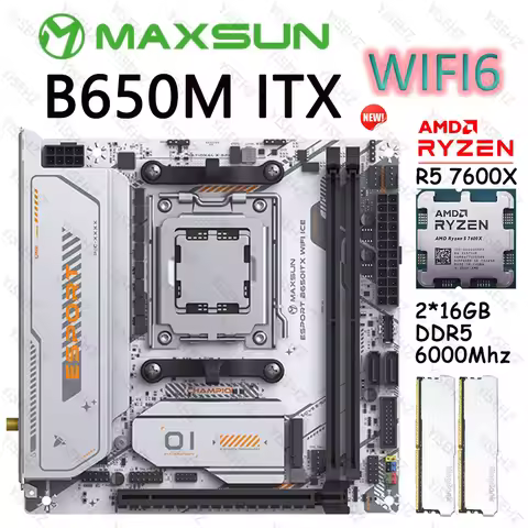 Maxsun B650M ITX Motherboard Set AMD Ryzen AM5 R5 7600X 2*16GB 6000Mhz DDR5 Board Support 1*Pcie5.0x