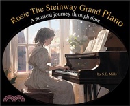 Rosie The Steinway Grand Piano: A musical journey through time