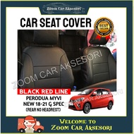 Perodua Myvi 2018 - 2021 Car Seat Cover PVC Leather Black colour Red Line Cushion Cover