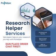 Research Helper Service (analysis, review, data collection, survey, correction, proposal and etc.)