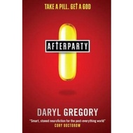 Afterparty by Daryl Gregory (UK edition, paperback)
