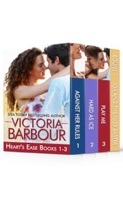 The Heart's Ease Series: Books 1-3 Victoria Barbour