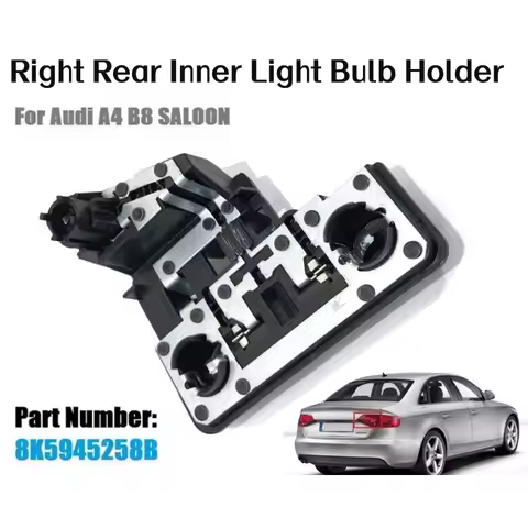 For Audi A4 B8 Saloon (2008-2012) O/S Right Rear Inner Light Bulb Holder 8K5945258B Car Replacement 