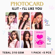 REPLIKA Photocard ILLIT I'll Like You (CONTENTS 5 pcs) unofficial photocard illit lomo card iroha wo
