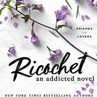 Ritchie, Krista - Ricochet: An Addicted Novel