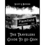 The Travelers Guide To Ed Gein - Paperback - English - 9781639016839