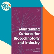 Maintaining Cultures for Biotechnology and Industry by Jennie C. Hunter-Cevera (US edition, paperbac