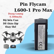 Flycam L600-1 Pro Max, L600-1 Pro Battery, High Capacity Flay cam L600, L600 Pro Max, Plycam L600 Ba