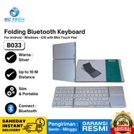 Bluetooth Keyboard Foldable Wireless Keyboard 3 Layers Mini Touchpad Micro USB Folding Keyboard B033
