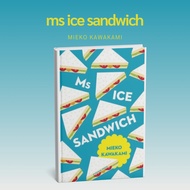 ms ice sandwich by mieko kawakami