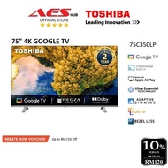 CAN SETUP Toshiba 75 Inch 4K UHD Smart Android LED TV Google TV Television 电视 75C350LP C350LP