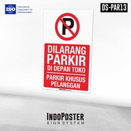 Stiker Dilarang Parkir Di Depan Toko Parkir Khusus Pelanggan
