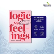 BookKita Store | Self Improvement - LOGIC Vs Feelings by Aurellia Saphire