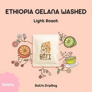 [New] กาแฟ drip bag คั่วอ่อน Bati Coffee Roasters -  BATIS ETHIOPIA GELANA GEISHA WASHED G1【Geisha｜L