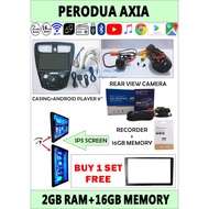 PERODUA AXIA 1 SET CAR PLAYER(ANDROID PLAYER 9''+CASING+REVERSE CAMERA+RECORDER)