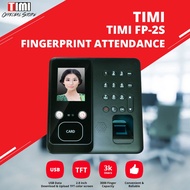 TIMI FP-2s Face Fingerprint Time Attendance - Sold by TIMI Office Solution