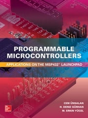 Programmable Microcontrollers: Applications on the MSP432 LaunchPad M. Erkin Yucel
