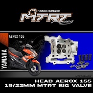 CYLINDER HEAD AEROX155_NMAX2020 19x22MM MTRT big valve
