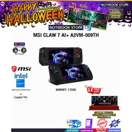 [ผ่อน 0% 10 ด.]MSI CLAW 7 AI+ A2VM-009TH /Ultra 7 258V/ประกัน 2 Years