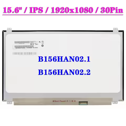 B156HAN02.1 Fit B156HAN02.2 Laptop LCD Screen 15.6 Inch 1920x1080 FHD 30Pin eDP Display Matrix Panel