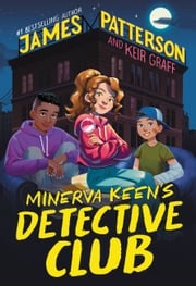 Minerva Keen's Detective Club James Patterson