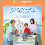 Jon's Tricky Journey - A Story for Inuit Children with Cancer and Their Families by Hwei Lim (paperb